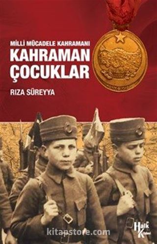 Milli Mücadele Kahramanı Kahraman Çocuklar