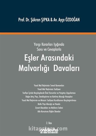 Yargı Kararları Işığında Soru ve Cevaplarla Eşler Arasındaki Malvarlığı Davaları