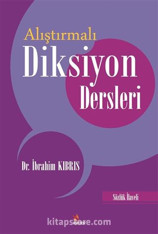 Alıştırmalı Diksiyon Dersleri