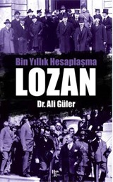 Bin Yıllık Hesaplaşma Lozan