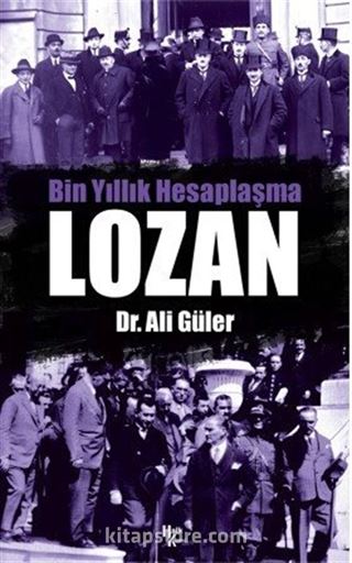 Bin Yıllık Hesaplaşma Lozan