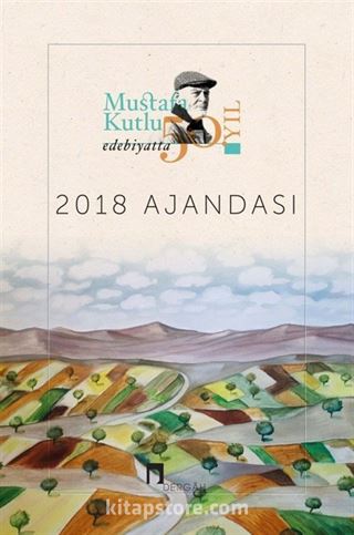 2018 Mustafa Kutlu Ajandası