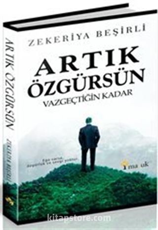 Artık Özgürsün