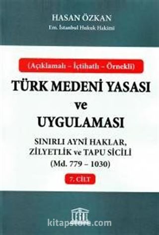 Türk Medeni Yasası ve Uygulaması 7. Cilt