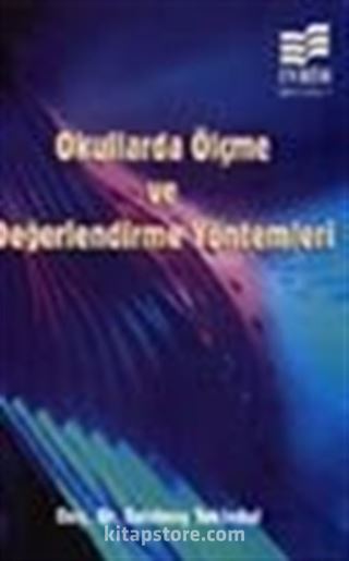 Okullarda Ölçme ve Değerlendirme Yöntemleri