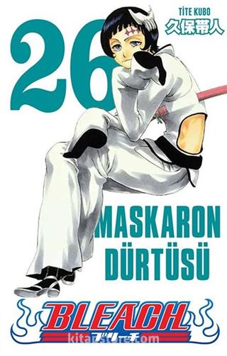 Bleach 26. Cilt / Maskaron Dürtüsü