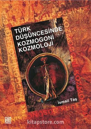 Türk Düşüncesinde Kozmogoni Kozmoloji