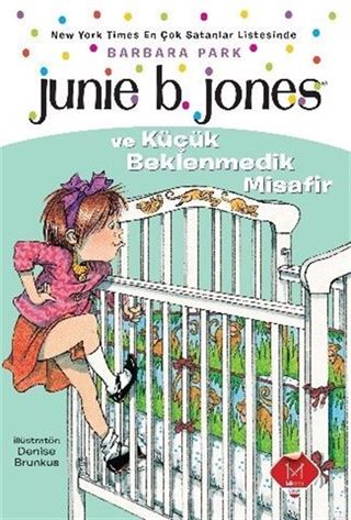 Junie B. Jones ve Küçük, Beklenmedik Misafir