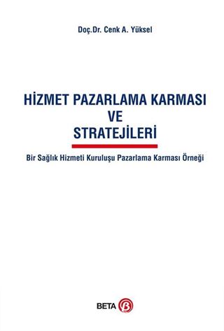 Hizmet Pazarlama Karması ve Stratejileri