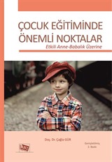 Çocuk Eğitiminde Önemli Noktalar