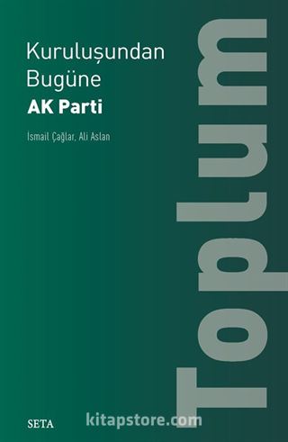 Kuruluşundan Bugüne AK Parti: Toplum