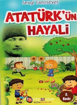 Atatürk'ün Hayali