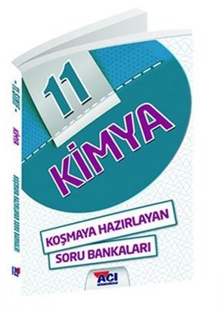 11. Sınıf Kimya Koşmaya Hazırlayan Soru Bankası