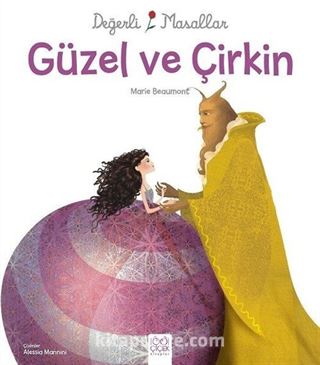 Güzel ve Çirkin - Değerli Masallar