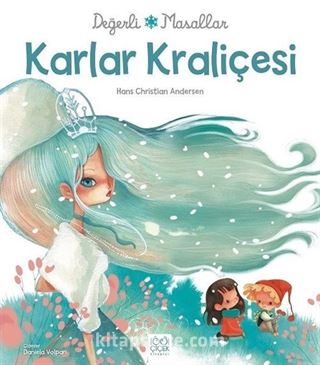 Karlar Kraliçesi - Değerli Masallar