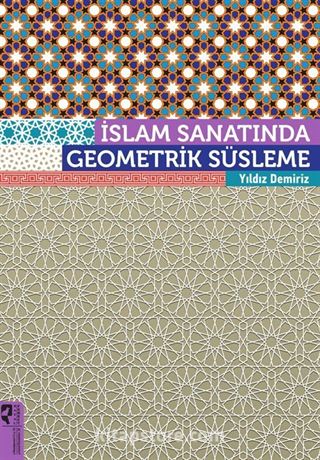 İslam Sanatında Geometrik Süsleme