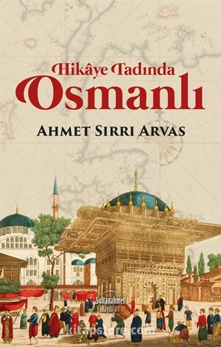 Hikaye Tadında Osmanlı