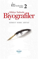 Hikaye Tadında Biyografiler 2