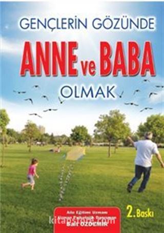 Gençlerin Gözünde Anne Baba Olmak