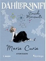 Dahiler Sınıfı: Marie Curie Atom Kadın