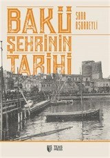 Bakü Şehrinin Tarihi