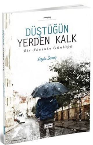 Düştüğün Yerden Kalk