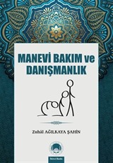 Manevi Bakım ve Danışmanlık