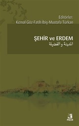 Şehir ve Erdem