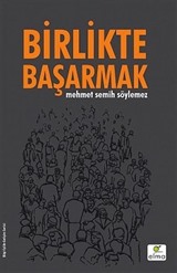 Birlikte Başarmak (Karton Kapak)