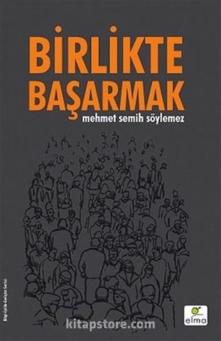 Birlikte Başarmak (Karton Kapak)