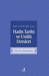 Hadis Tarihi ve Usulü Dersleri