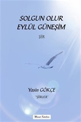 Solgun Olur Eylül Güneşim