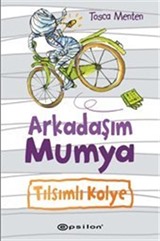 Arkadaşım Mumya / Tılsımlı Kolye