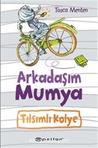 Arkadaşım Mumya / Tılsımlı Kolye