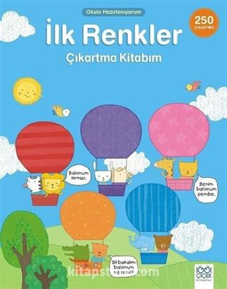 Okula Hazırlanıyorum - İlk Renkler Çıkartma Kitabım