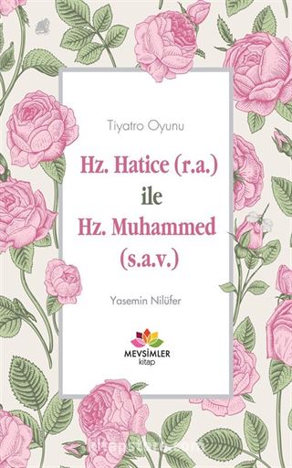 Hz.Hatice (r.a.) ile Hz.Muhammed (s.a.v.)