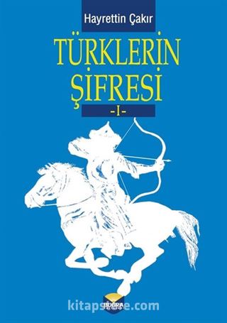 Türklerin Şifresi 1. Cilt