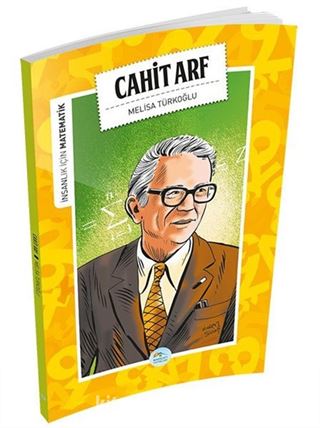 Cahit Arf / İnsanlık İçin Matematik