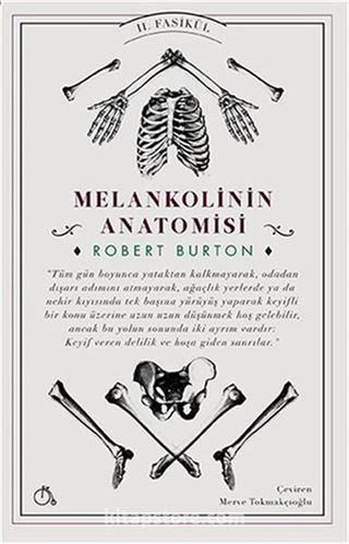 Melankolinin Anatomisi II. Fasikül