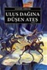 Ulus Dağına Düşen Ateş