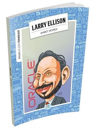 Larry Ellison / İnsanlık İçin Teknoloji