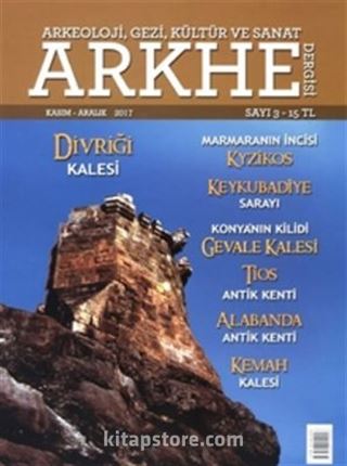 Arkhe Arkeoloji Gezi Kültür ve Sanat Dergisi Sayı:3 Kasım-Aralık 2017