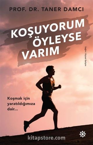 Koşuyorum Öyleyse Varım