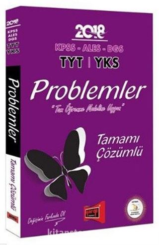 2018 KPSS-ALES-DGS-TYT-YKS İçin Tamamı Çözümlü Problemler