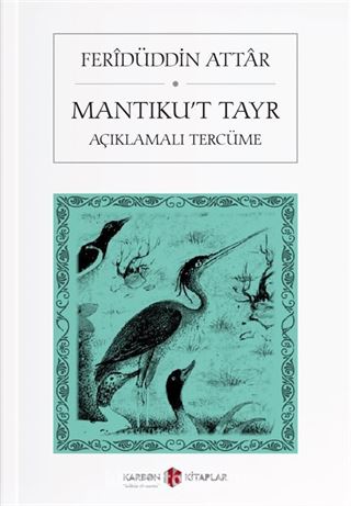 Mantıku't Tayr (Açıklamalı Tercüme)