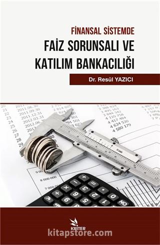 Finansal Sistemde Faiz Sorunsalı ve Katılım Bankacılığı