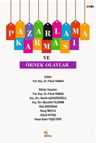 Pazarlama Karması ve Örnek Olaylar