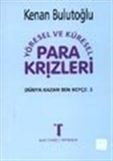 Para Krizleri / Yöresel ve Küresel