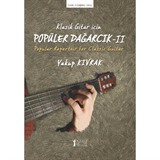 Klasik Gitar İçin Popüler Dağarcık II