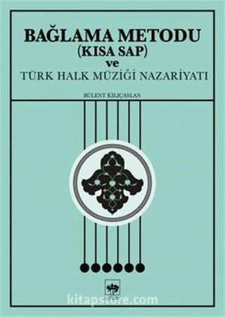 Bağlama Metodu (Kısa Sap)